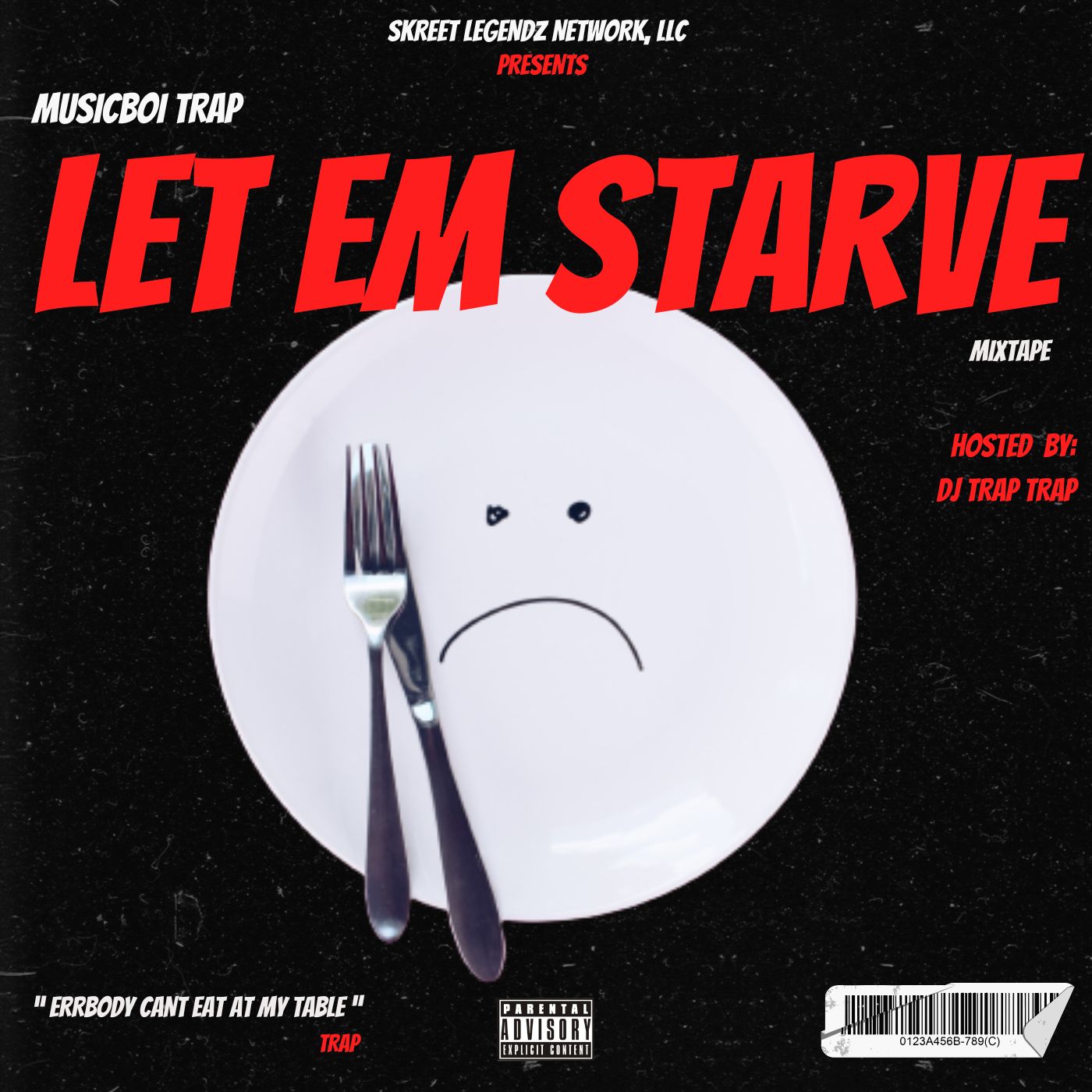 Let Em Starve mixtape